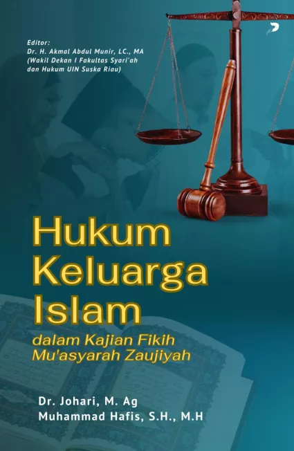 Hukum Keluarga Islam Dalam Kajian Fikih Mu'asyarah Zaujiyah