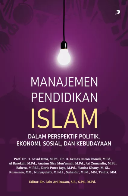 Manajemen Pendidikan Islam Dalam Perspektif Politik, Ekonomi, Sosial, Dan Kebudayaan