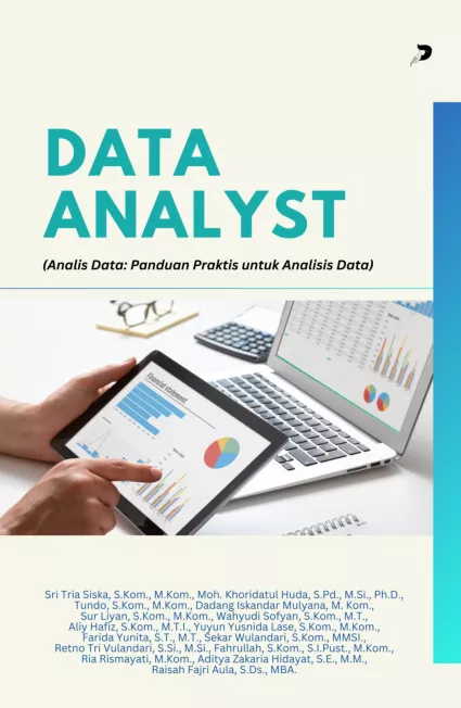 Data Analyst (Analisis Data: Panduan Praktis untuk Analisis Data)