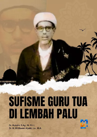 Sufisme Guru Tua di Lembah Palu