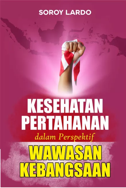 KESEHATAN PERTAHANAN DALAM PERSPEKTIFWAWASAN KEBANGSAAN