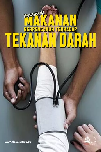 Bagaimana makanan berpengaruh terhadap tekanan darah