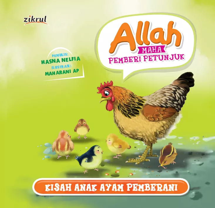 Kisah anak ayam pemberani : Allah maha pemberi petunjuk