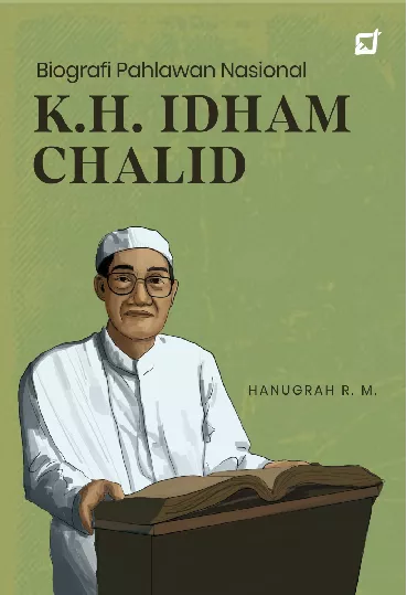 Biografi Pahlawan Nasional: K.H. Idham Chalid