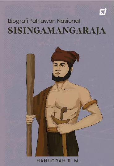 Biografi Pahlawan Nasional: Sisingamangaraja