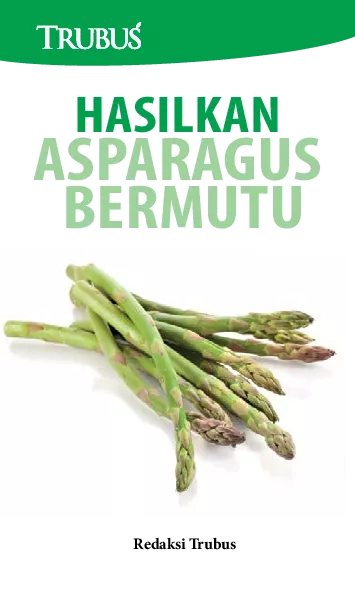 Hasilkan Asparagus Bermutu