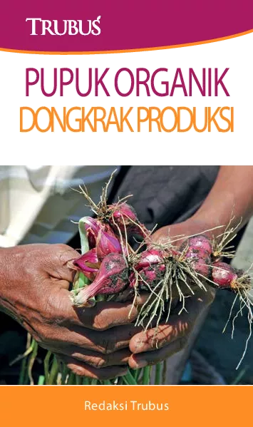 Pupuk Organik Dongkrak Produksi