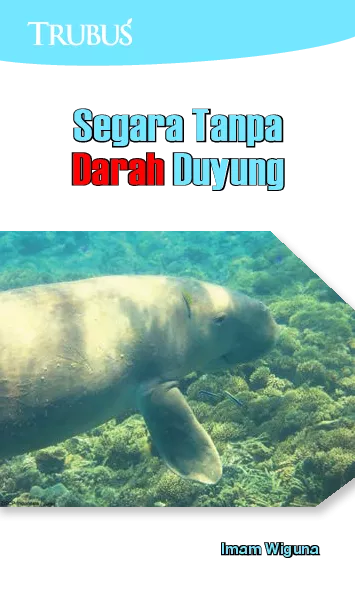 Segara Tanpa Darah Duyung