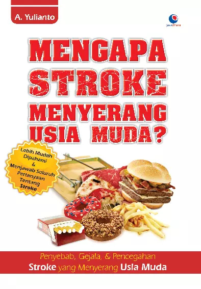 Mengapa Stroke Menyerang Usia Muda? 