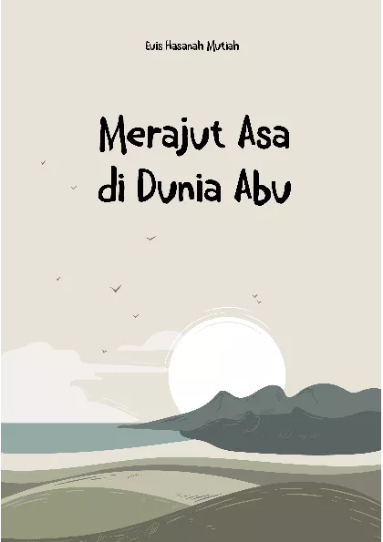 Merajut asa di dunia abu