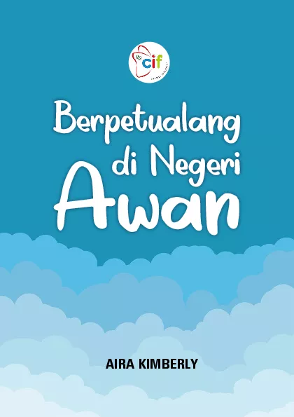 Berpetualang di Negeri Awan