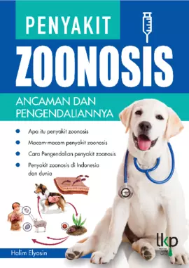 Penyakit Zoonosis : Ancaman dan Pengendaliannya