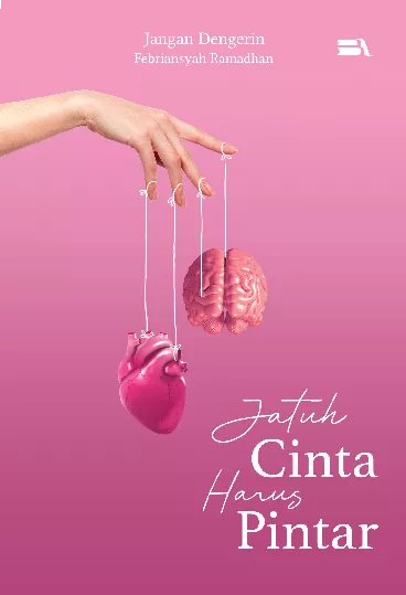 Jatuh Cinta Harus Pintar