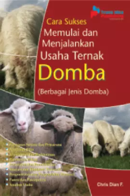 Cara Sukses Memulai Dan Menjalankan Usaha Ternak Domba (Berbagai Jenis Domba) 