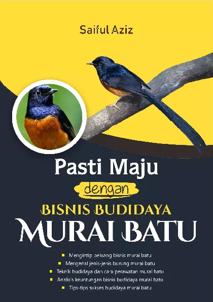 Pasti Maju Dengan Bisnis Budidaya Murai Batu 