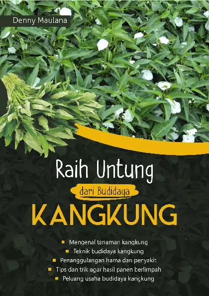 Raih Untung Dari Budidaya Kangkung 