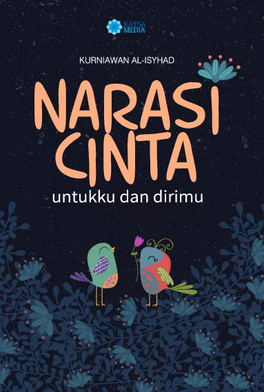 Narasi Cinta Untukku & Dirimu