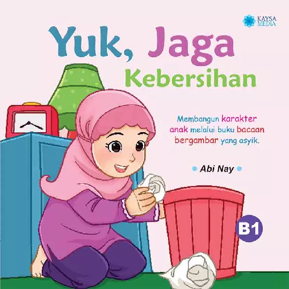 Yuk, Jaga Kebersihan