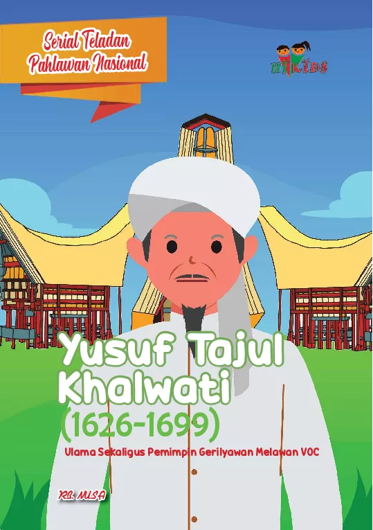 Serial Teladan Pahlawan Nasional: Yusuf Tajul Khalwati (1626-1699)