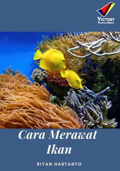 Cara Merawat Ikan