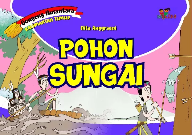 Dongeng Nusantara Kalimantan Timur: Pohon Sungai