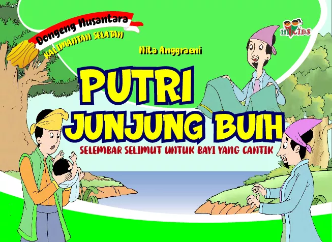 Dongeng Nusantara Kalimantan Selatan: Putri Junjung Buih