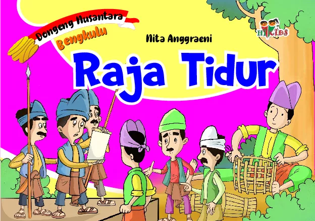 Dongeng Nusantara Bengkulu: Raja Tidur