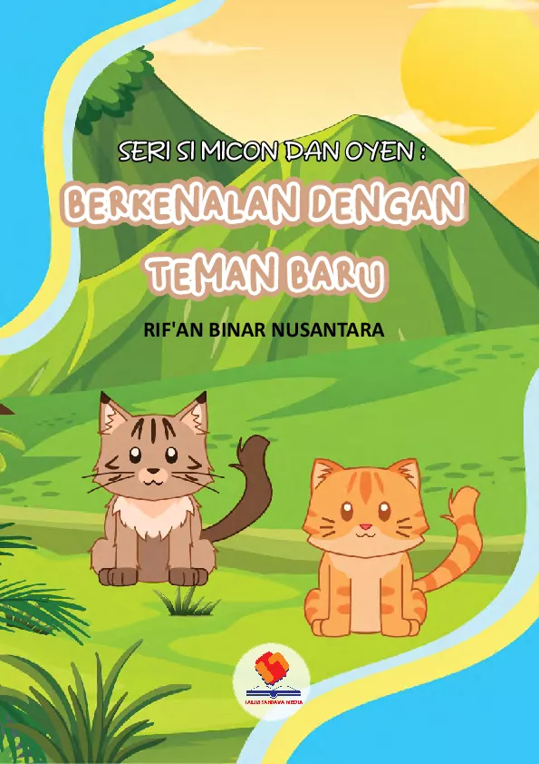 Seri si Micon dan Oyen: Berkenalan Dengan Teman Baru