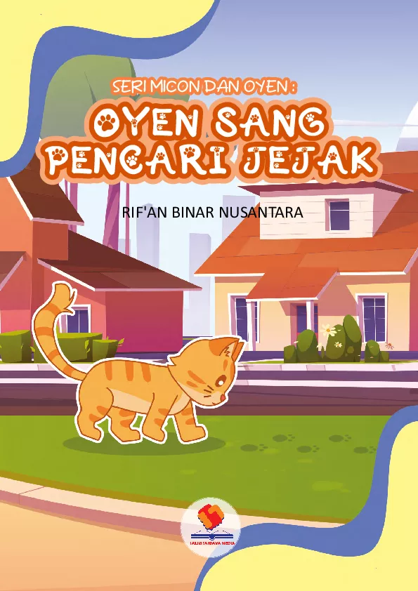 Seri si Micon dan Oyen: Oyen Sang Pencari Jejak