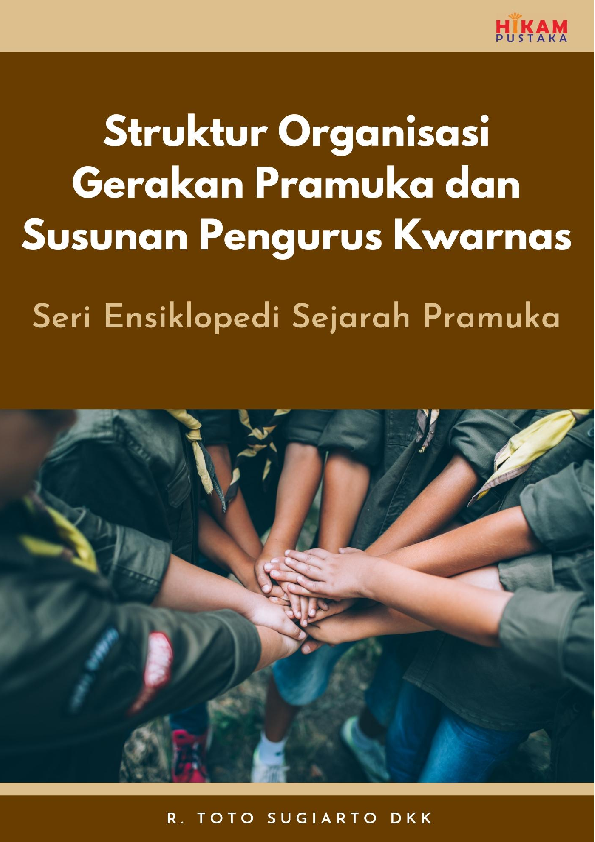 Struktur Organisasi Gerakan Pramuka Dan Susunan Pe